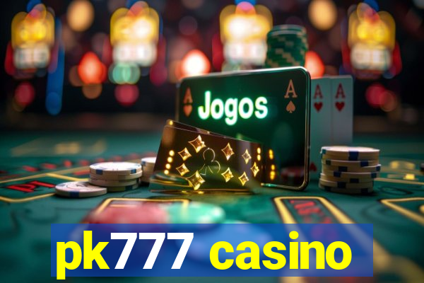 pk777 casino
